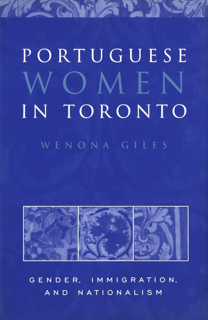 Wenona Giles - Portuguese Women in Toronto, Häftad