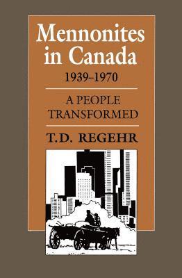 Mennonites in Canada, 1939-1970 1