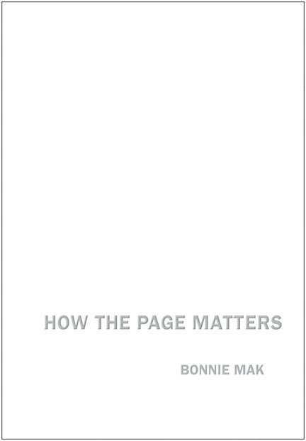 Bonnie Mak - How the Page Matters, Häftad