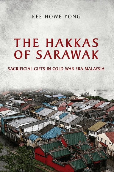 Kee Howe Yong - Hakkas of Sarawak, Häftad