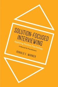 bokomslag Solution-Focused Interviewing