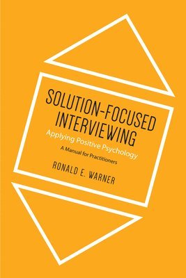 bokomslag Solution-Focused Interviewing