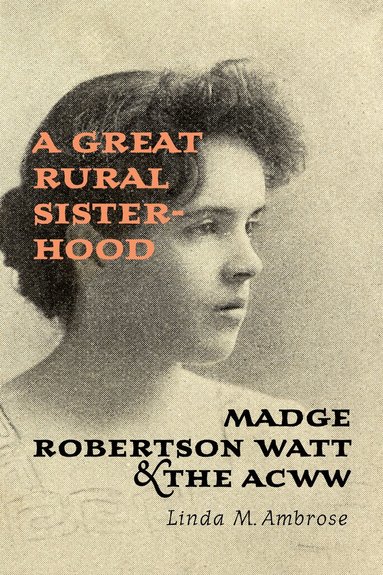 Linda M. Ambrose - Great Rural Sisterhood, Häftad