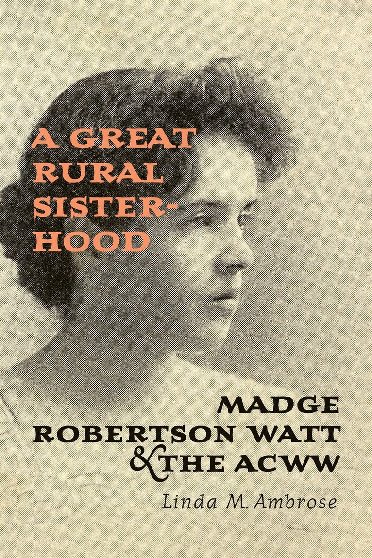 A Great Rural Sisterhood 1