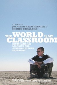 bokomslag The World is My Classroom