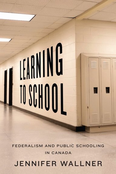 Jennifer Wallner - Learning to School, Häftad