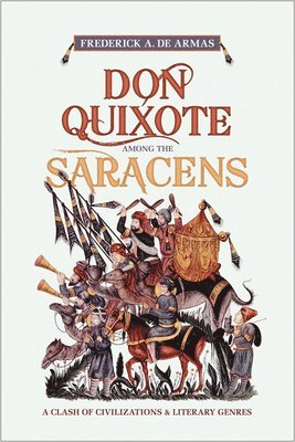 Don Quixote Among the Saracens 1