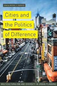 bokomslag Cities and the Politics of Difference