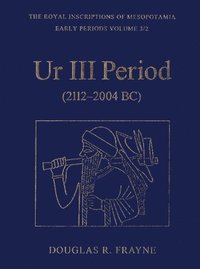 bokomslag Ur III Period (2112-2004 BC)