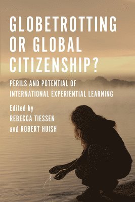 bokomslag Globetrotting or Global Citizenship?