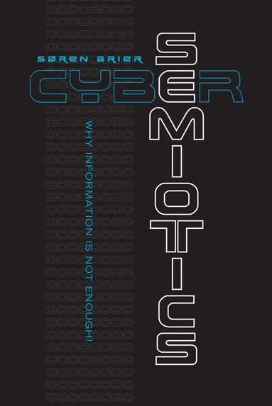 Soren Brier - Cybersemiotics, Häftad