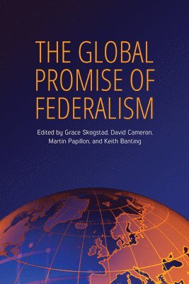 The Global Promise of Federalism 1