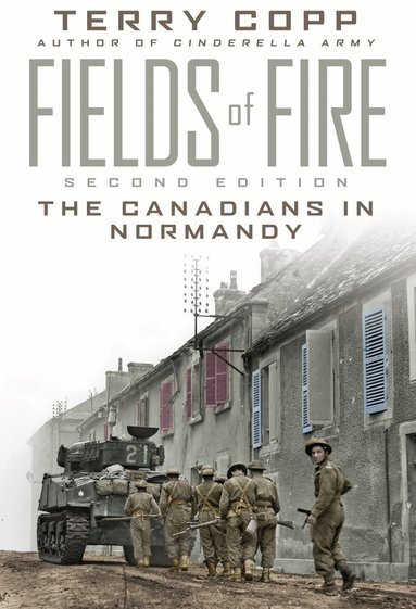 Terry Copp - Fields of Fire, Häftad