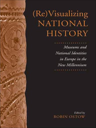 Robin Ostow - (Re)Visualizing National History, Häftad