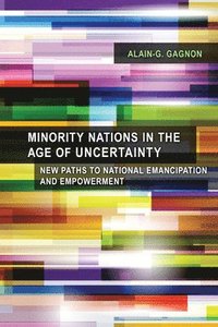 bokomslag Minority Nations in the Age of Uncertainty