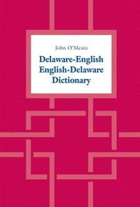 bokomslag Delaware-English / English-Delaware Dictionary