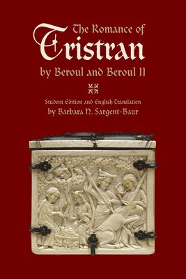 bokomslag The Romance of Tristran by Beroul and Beroul II