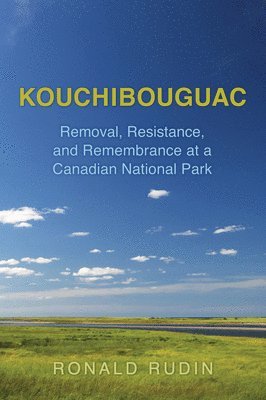 Ronald Rudin - Kouchibouguac, Häftad