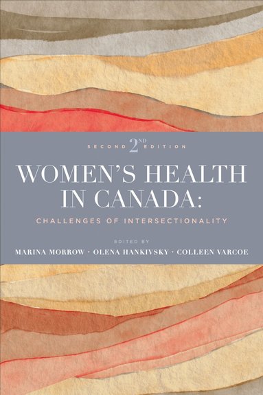 Marina Morrow, Olena Hankivsky, Colleen Varcoe - Women's Health in Canada, Häftad