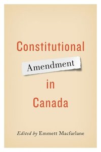 bokomslag Constitutional Amendment in Canada