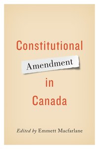 bokomslag Constitutional Amendment in Canada