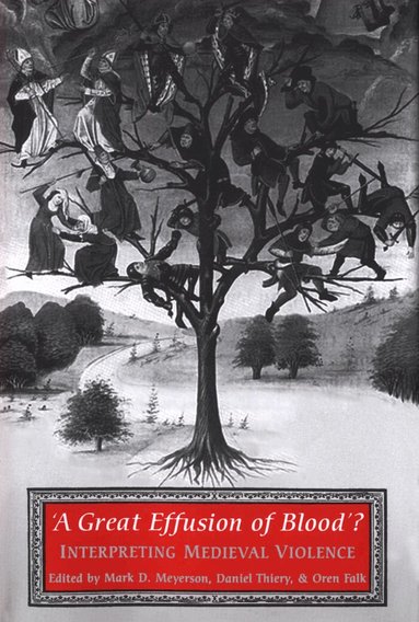 Mark D. Meyerson, Daniel Thiery, Oren Falk - 'a Great Effusion of Blood'?, Häftad