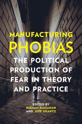 bokomslag Manufacturing Phobias