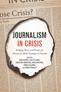 bokomslag Journalism in Crisis