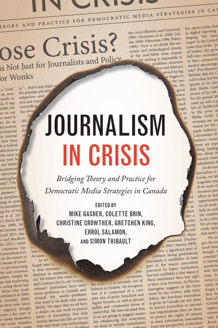 Mike Gasher, Colette Brin, Christine Crowther, Gretchen KIng, Errol Salamon, Simon Thibault, Gretchen King - Journalism in Crisis, Häftad