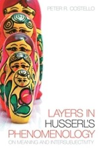 bokomslag Layers in Husserl's Phenomonology