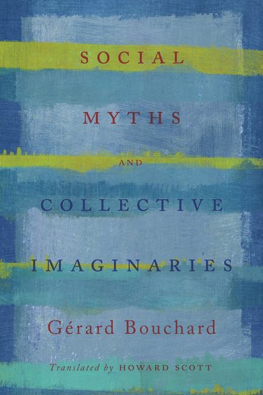 bokomslag Social Myths and Collective Imaginaries