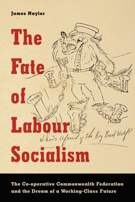 bokomslag The Fate of Labour Socialism