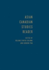 bokomslag Asian Canadian Studies Reader
