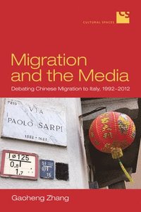 bokomslag Migration and the Media