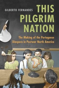 bokomslag This Pilgrim Nation