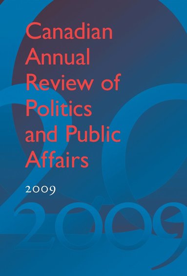 David Mutimer - Canadian Annual Review of Politics and Public Affairs 2009, Inbunden