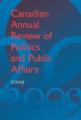 Canadian Annual Review of Politics and Public Affairs 2009 1