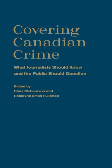 bokomslag Covering Canadian Crime