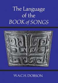 bokomslag The Language of the Book of Songs