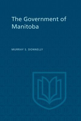 bokomslag The Government of Manitoba