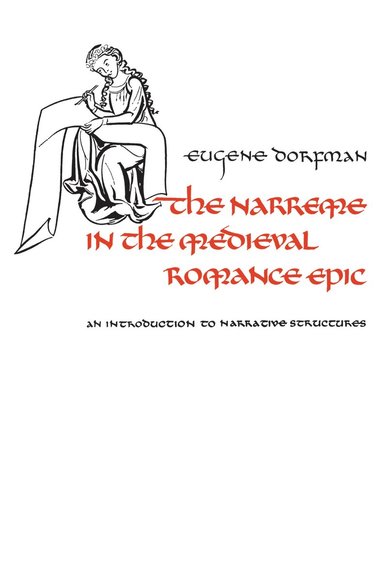 Eugene Dorfman - Narreme in the Medieval Romance Epic, Häftad