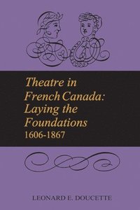 bokomslag Theatre in French Canada