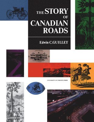 The Story of Canadian Roads 1