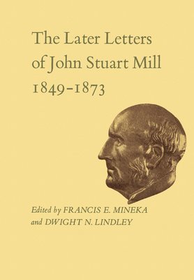 bokomslag XIV-XVIIThe Later Letters of John Stuart Mill 1849-1873