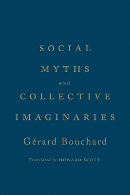 bokomslag Social Myths and Collective Imaginaries