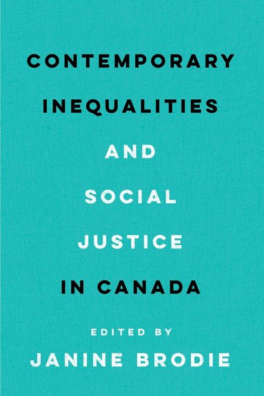 bokomslag Contemporary Inequalities and Social Justice in Canada