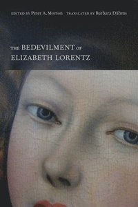 bokomslag The Bedevilment of Elizabeth Lorentz