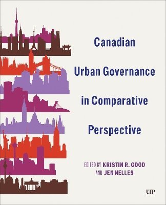 bokomslag Canadian Urban Governance in Comparative Perspective