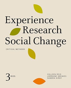 Colleen Reid, Lorraine Greaves, Sandra Kirby - Experience Research Social Change, Häftad