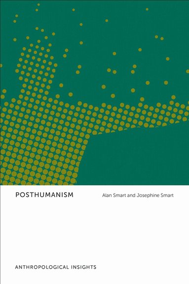 Alan Smart, Josephine Smart - Posthumanism, Häftad